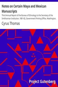 Notes on Certain Maya and Mexican Manuscripts