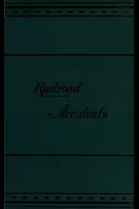 Notes on Railroad Accidents