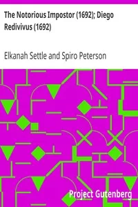 The Notorious Impostor (1692); Diego Redivivus (1692)