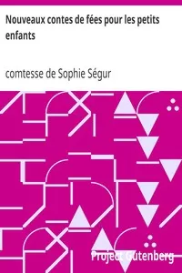 Nouveaux contes de fÃ©es pour les petits enfants