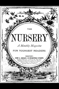 The Nursery, No. 106, October, 1875. Vol. XVIII.