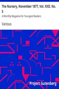 The Nursery, November 1877, Vol. XXII. No. 5