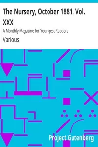 The Nursery, October 1881, Vol. XXX