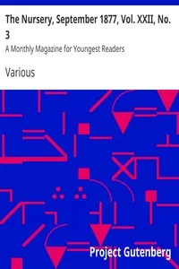 The Nursery, September 1877, Vol. XXII, No. 3