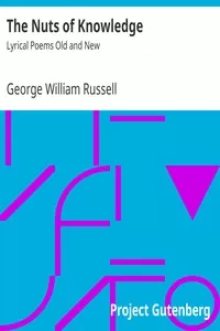 The Nuts of Knowledge: Lyrical Poems Old and New