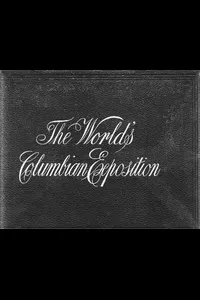 Official Views Of The World's Columbian Exposition