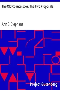 The Old Countess; or, The Two Proposals