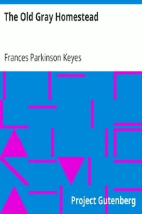 The Old Gray Homestead