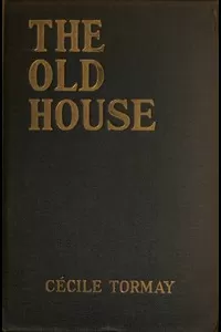 The Old House: A Novel