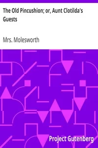 The Old Pincushion; or, Aunt Clotilda's Guests