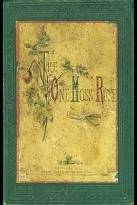 The One Moss-Rose
