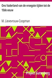 Ons Vaderland van de vroegste tijden tot de 15de eeuw