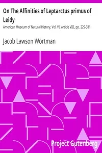 On The Affinities of Leptarctus primus of Leidy