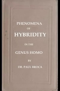 On the Phenomena of Hybridity in the Genus Homo