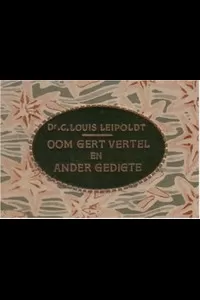 Oom Gert Vertel en Ander Gedigte