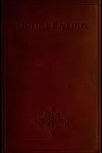 Opium Eating: An Autobiographical Sketch