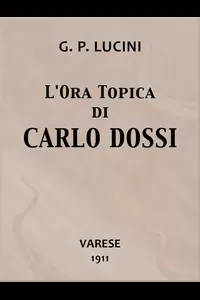 L'ora topica di Carlo Dossi