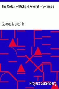 The Ordeal of Richard Feverel â€” Volume 2