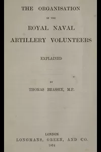 The Organisation of the Royal Naval Artillery Volunteers Explained