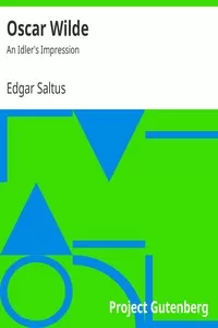 Oscar Wilde: An Idler's Impression