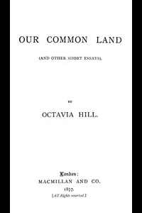 Our Common Land (and Other Short Essays)