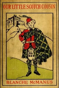 Our Little Scotch Cousin