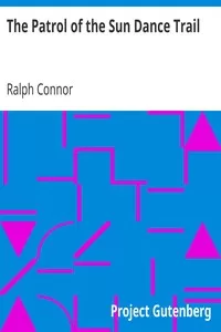 The Patrol of the Sun Dance Trail