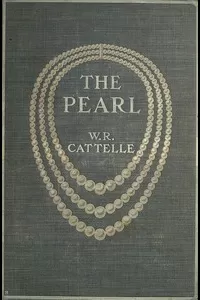 The Pearl, its story, its charm, and its value
