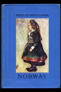 Peeps at Many Lands: Norway