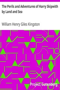 The Perils and Adventures of Harry Skipwith