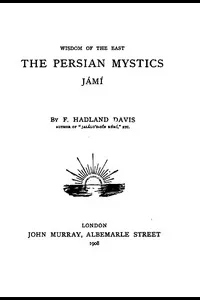 The Persian Mystics: JÃ¡mÃ­