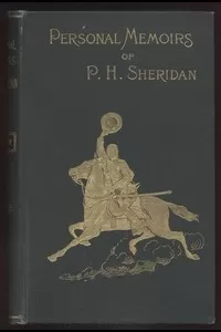 Personal Memoirs of P. H. Sheridan, Volume 1, Part 1