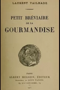 Petit brÃ©viaire de la Gourmandise