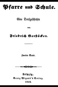 Pfarre und Schule: Eine Dorfgeschichte. Zweiter Band.