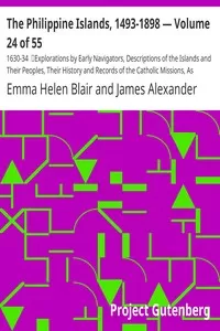 The Philippine Islands, 1493-1898 â€” Volume 24 of 55