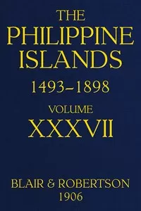 The Philippine Islands, 1493-1898, Volume 37, 1669-1676