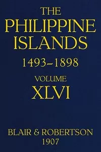 The Philippine Islands, 1493-1898; Volume 46, 1721-1739
