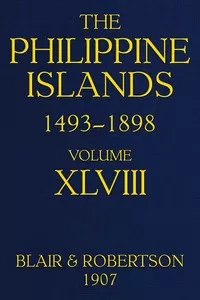 The Philippine Islands, 1493-1898: Volume 48, 1751-1765