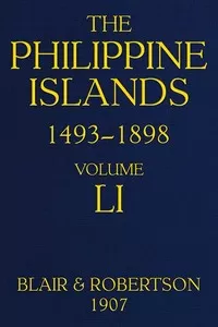 The Philippine Islands, 1493-1898, Volume 51, 1801-1840