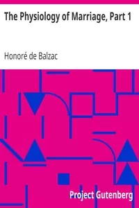 The Physiology of Marriage, Part 1