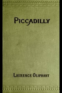Piccadilly: A Fragment of Contemporary Biography