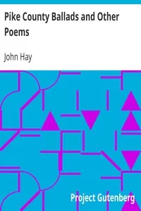 Pike County Ballads and Other Poems