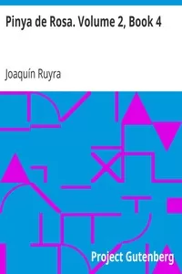 Pinya de Rosa. Volume 2, Book 4