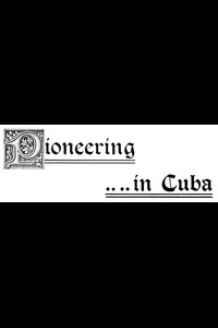 Pioneering in Cuba