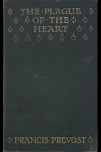 The Plague of the Heart