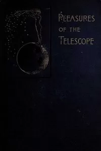 Pleasures of the telescope