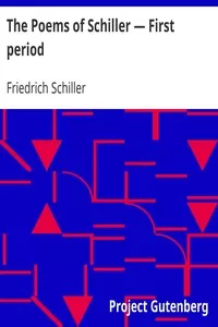 The Poems of Schiller â€” First period