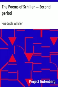 The Poems of Schiller â€” Second period