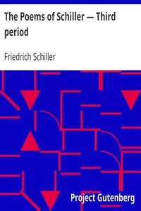 The Poems of Schiller â€” Third period