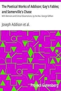 The Poetical Works of Addison; Gay's Fables; and Somerville's Chase